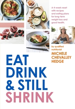 Paperback Eat, Drink and Still Shrink Book