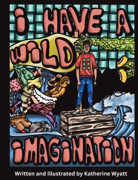 Paperback I Have a Wild Imagination Book