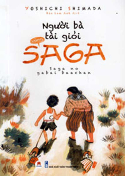 Paperback The Talented Grandma of Saga [Novel Version] [Vietnamese] Book