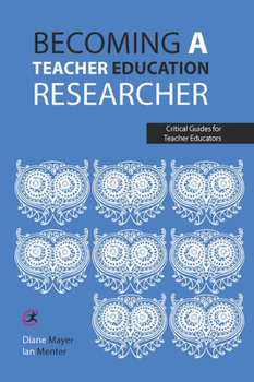 Paperback Becoming a Teacher Education Researcher Book