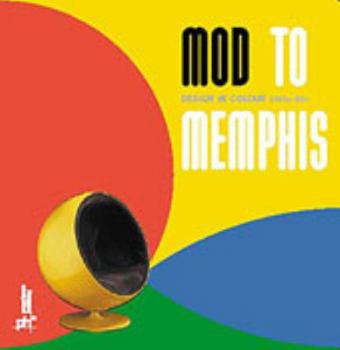 Paperback Mod to Memphis: Design in Colour 1960s-80s Book