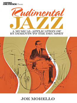 Paperback Rudimental Jazz: A Musical Application of Rudiments to the Drumset Book