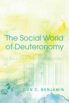 Paperback The Social World of Deuteronomy Book