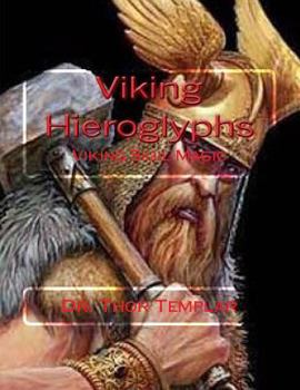 Paperback Viking Hieroglyphs: Viking Sigil Magic Book