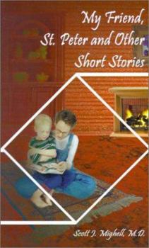 Paperback My Friend, St. Peter and Other Short Stories Book
