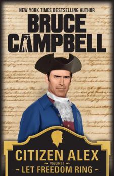 Paperback Citizen Alex : Let Freedom Ring Book