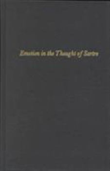 Hardcover Emotion in the Thought of Sartre Book