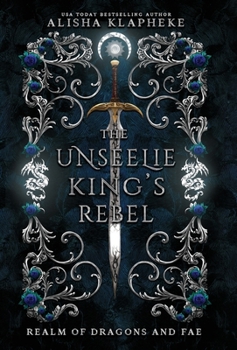 Hardcover The Unseelie King's Rebel Book