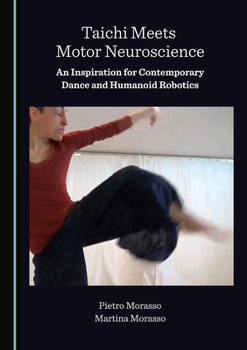 Taichi Meets Motor Neuroscience: An Inspiration for Contemporary Dance and Humanoid Robotics