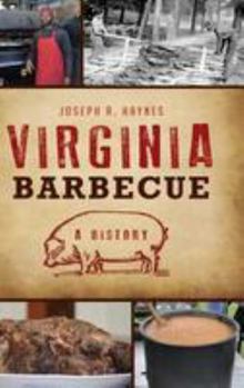 Hardcover Virginia Barbecue: A History Book