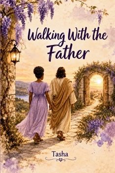 Walking With The Father