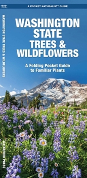 Washington Trees & Wildflowers (Pocket Naturalist - Waterford Press)