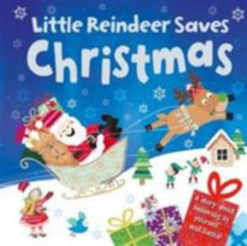 Hardcover Little Reindeer Saves Christmas (Gift Book) Book