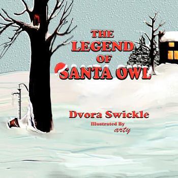 Paperback The Legend of Santa Owl Book