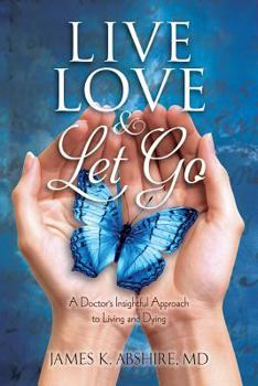 Paperback Live, Love and Let Go Book