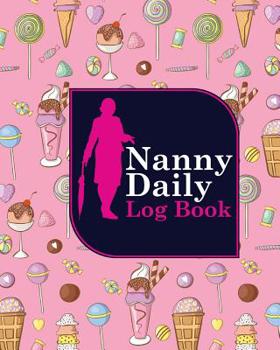 Paperback Nanny Daily Log Book