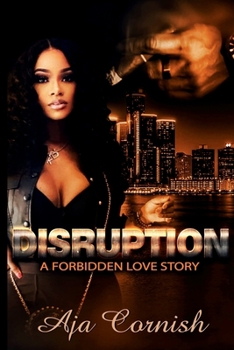 Disruption : A Forbidden Love Story