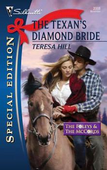 The Texan's Diamond Bride - Book #4 of the Foleys and the McCords