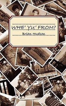 Paperback Whe' Yu' From? Book