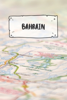 Paperback Bahrain: Ruled Travel Diary Notebook or Journey Journal - Lined Trip Pocketbook for Men and Women with Lines Book
