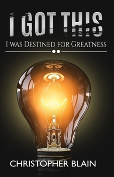 Paperback I Got This: I Was Destined for Greatness Book