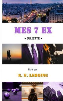 Paperback Mes 7 Ex: Juliette [French] Book