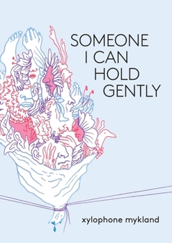 Paperback Someone I Can Hold Gently Book