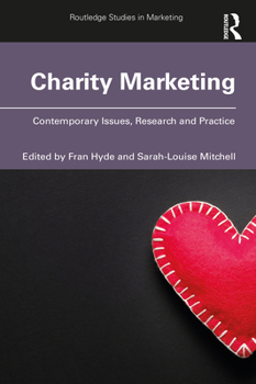 Paperback Charity Marketing: Contemporary Issues, Research and Practice Book