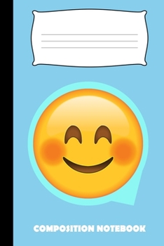 Paperback Composition Notebook: Funny Smiley Emoji Wide Ruled For Kids Book