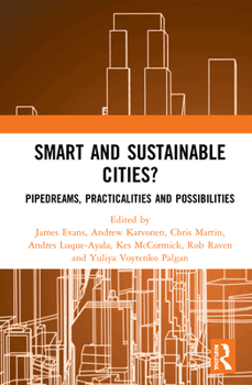 Paperback Smart and Sustainable Cities?: Pipedreams, Practicalities and Possibilities Book