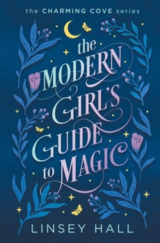 Paperback The Modern Girl's Guide to Magic Book