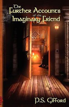 Paperback The Further Accounts of the Imaginary Friend Book