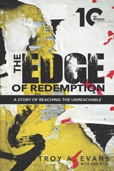 Paperback The Edge of Redeption: A Story of Reaching the Unreachable (10th Anniversary Edition) Book