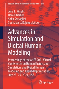 Paperback Advances in Simulation and Digital Human Modeling: Proceedings of the Ahfe 2021 Virtual Conferences on Human Factors and Simulation, and Digital Human Book