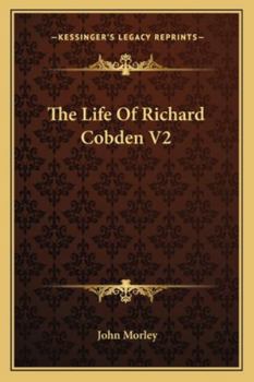 Paperback The Life of Richard Cobden V2 Book