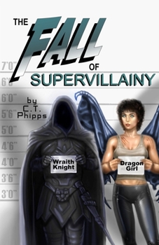 Paperback The Fall of Supervillainy Book