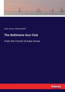 The Baltimore Gun Club - Book  of the Baltimore Gun Club