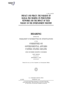 Paperback Privacy and piracy: the paradox of illegal file sharing on peer-to-peer networks and the impact of technology on the entertainment industr Book