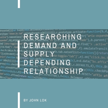 Paperback Researching Demand And Supply Depending Relationship Book