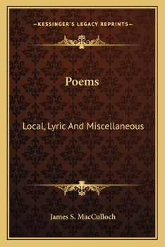 Paperback Poems: Local, Lyric And Miscellaneous Book