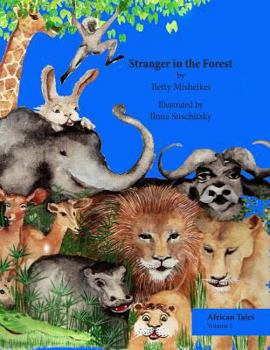 Paperback Stranger in the Forest: This is a very humorous story about the dangers of copying others and not thinking for oneself. Book