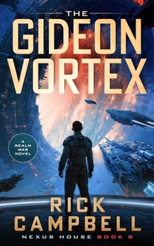 The Gideon Vortex (Nexus House)