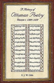 Paperback A History of Ottoman Poetry Volume I: 1300 - 1450 Book