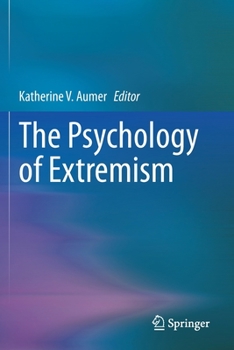 Paperback The Psychology of Extremism Book