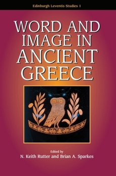 Hardcover Word and Image in Ancient Greece Book