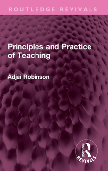 Paperback Principles and Practice of Teaching Book