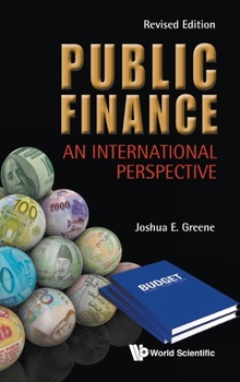 Hardcover Public Finance: An International Perspective (Revised Edition) Book