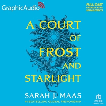 A Court of Frost and Starlight [Dramatized Adaptation] - Book #8 of the A Court of Thorns and Roses [Dramatized Adaptation]