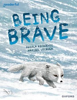 Paperback Readerful Books for Sharing: Year 3/Primary 4: Being Brave Book