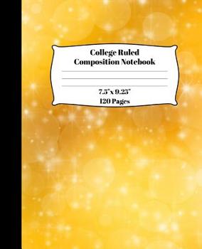 Paperback Soft Cover Composition Notebook: Gold Sparkles and Bubbles Journal, Diary or Writing Tablet with College Ruled Paper - Use for School, Work, Home or O Book